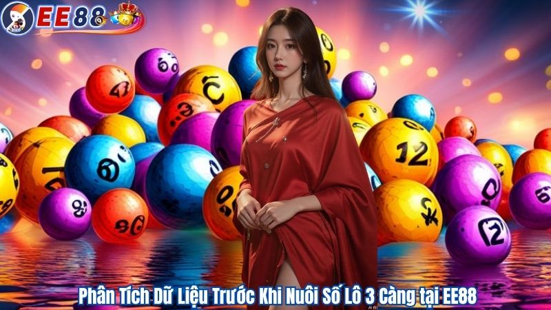  Phân Tích Dữ Liệu Trước Khi Nuôi Số Lô 3 Càng tại EE88